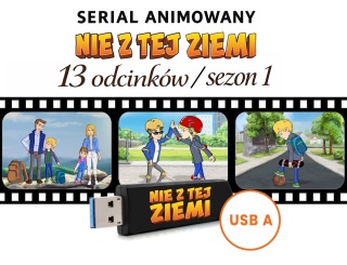„Nie z Tej Ziemi” - Serial Animowany 13 odc. sezon 1